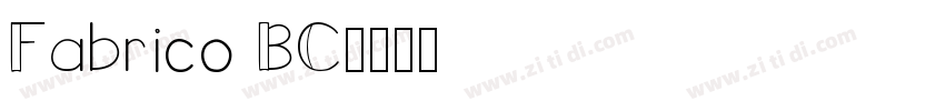 Fabrico BC字体转换